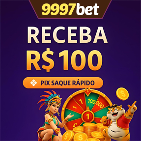 9997bet Ganhe R$ 100,00 Gratis